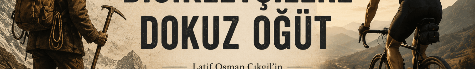 BİSİKLETÇİLERE DOKUZ ÖĞÜT