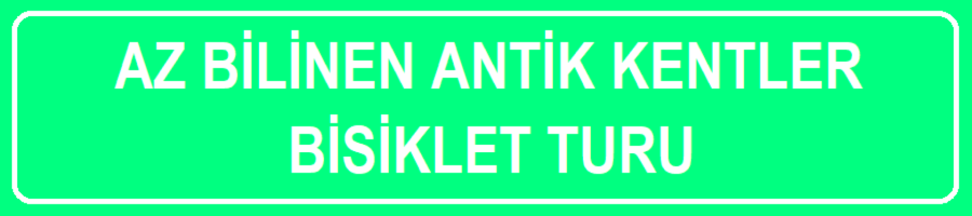 Az Bilinen Antik Kentler 2019