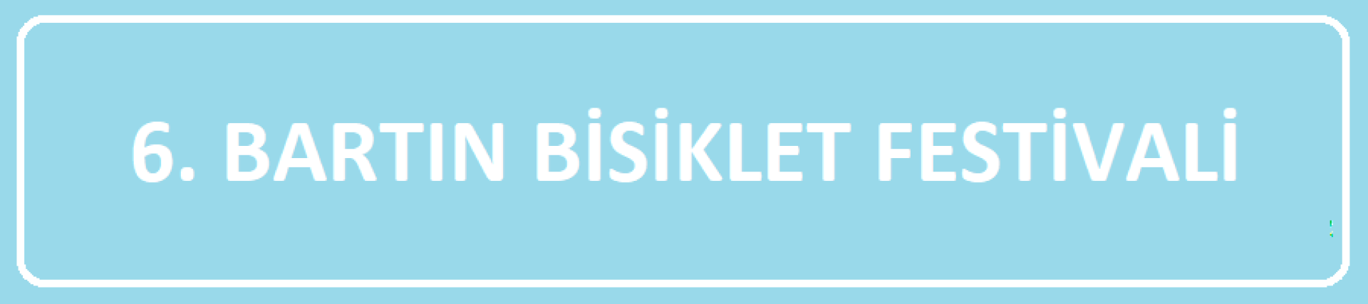 6. Bartın Bisiklet Festivali