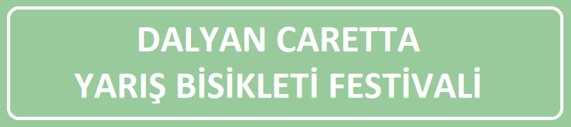 Dalyan Caretta Yarış Bisikleti Festivali