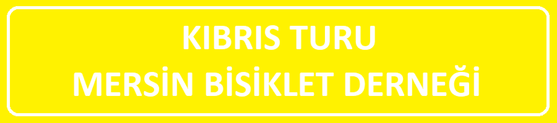 Kıbrıs Turu (Mersin Bisiklet Derneği)
