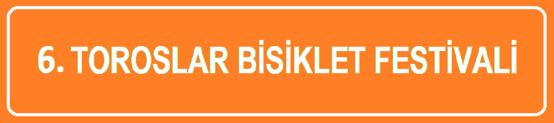 2. Toroslar (Aladağ) Bisiklet Festivali