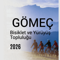 GÖMEÇ BİSİKLET VE YÜRÜYÜŞ TOPLULUĞU